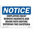 thumbnail image 1 of SignMission OS-NS-A-1218-L-11963 12 x 18 in. OSHA Notice Sign - Employees Must Remove Hairnets & Beard, 1 of 1