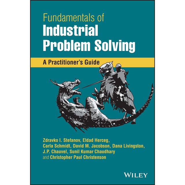 Principes Fondamentaux de la Résolution de Problèmes Industriels: Guide du Praticien