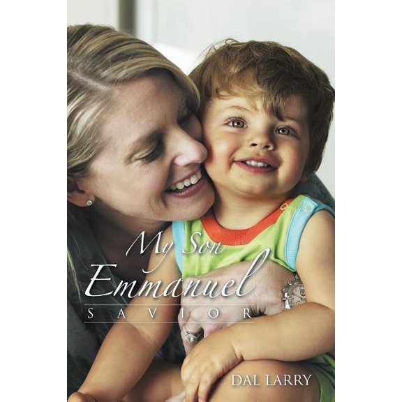 My Son Emmanuel : Savior