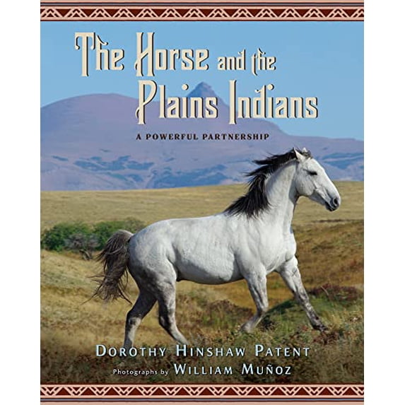 Pre-Owned The Horse and the Plains Indians: A Powerful Partnership, 9780547125510, 0547125518, Hardcover,