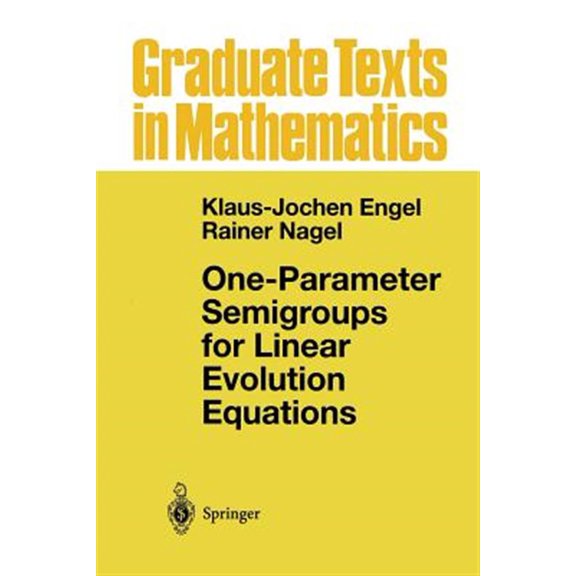 Pre-Owned Graduate Texts in Mathematics: One-Parameter Semigroups for Linear Evolution Equations (Paperback)