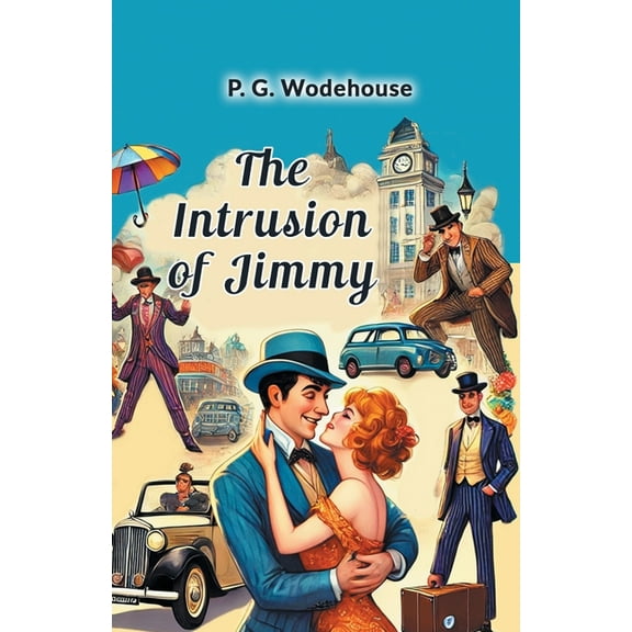 The Intrusion of Jimmy, (Paperback)
