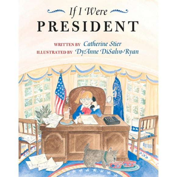 If I Were President (Pre-Owned Paperback 9780807535424) by Catherine Stier