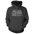thumbnail image 2 of Don't Confuse My Personality With My Attitude Hoodie, 2 of 7