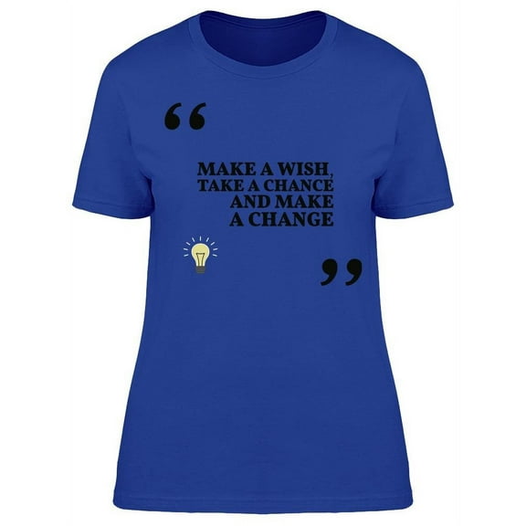 Text:Make A Wish, Take A Chance T-Shirt Women -Image by Shutterstock, Female Small
