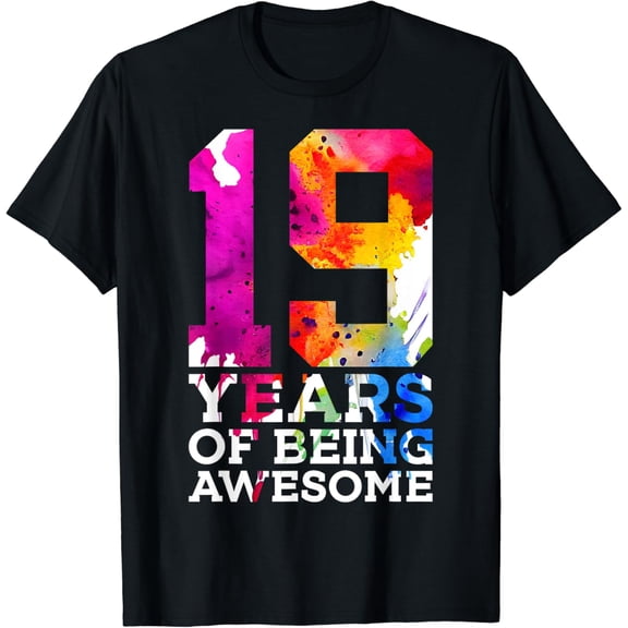 19 YEARS OF BEING AWESOME 19TH BIRTHDAY T-Shirt mens t shirt,black,women,funny,misfits,men,journey