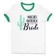 thumbnail image 1 of Nacho Average Bride Ringer Tee Shirt Unisex X-Large White/Kelly Green, 1 of 5