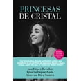 thumbnail image 1 of Libro Princesas De Cristal Tapa Blanda, Autor Azucena Diez Suarez, Editorial Arcopress, 1 of 2