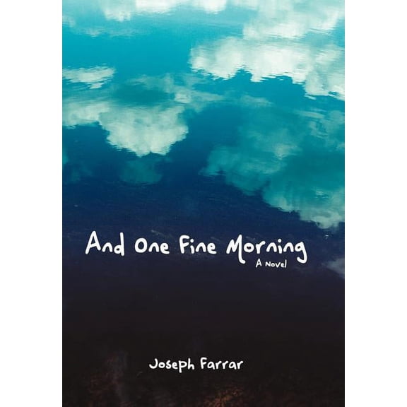 And One Fine Morning