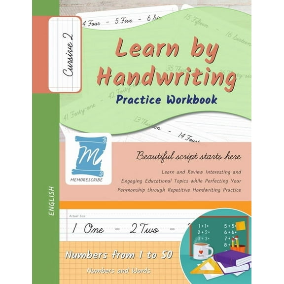 Numbers from 1 to 50 - Words and Numbers Handwriting Practice Workbook - Numbers from 1 to 50 - Words and Numbers - Cursive, Level 2: Learn by Handwriting - Chil, Book N150C, (Paperback)