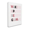 thumbnail image 3 of Stupell Industries Wake Up Be Glam Pink Motivating Phrase Graphic Art Gallery Wrapped Canvas Print Wall Art, Design by Kyra Brown, 3 of 7