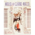thumbnail image 2 of Pre-Owned Maud and Grand-Maud (Hardcover) 0399554580 9780399554582, 2 of 2
