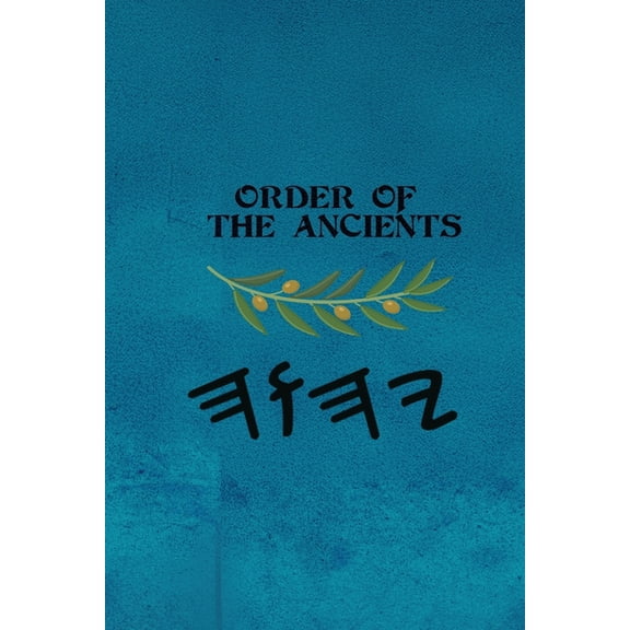 Order of the Ancients, (Paperback)