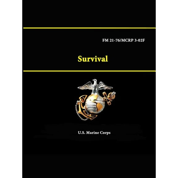 Survival - FM 21-76/MCRP 3-02F (Paperback)