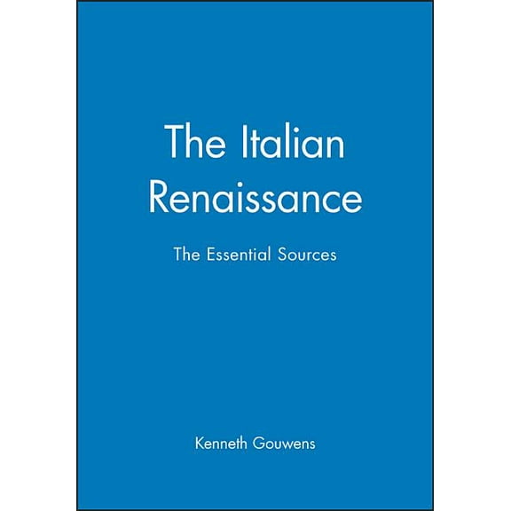 Blackwell Essential Readings in History Italian Renaissance, (Paperback)