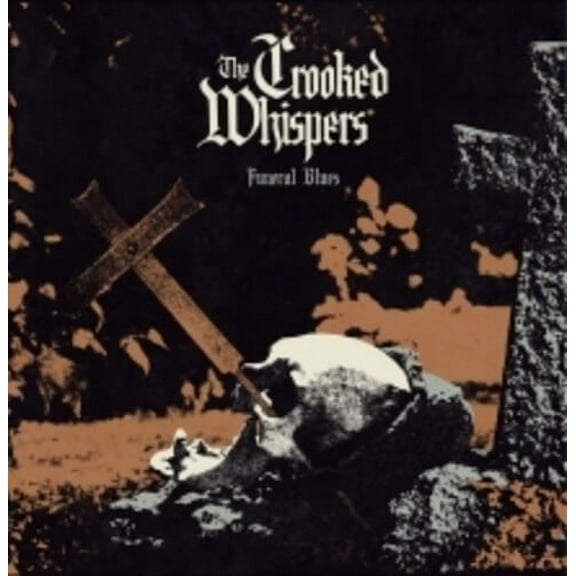 Crooked Whispers - Funeral Blues - Music & Performance - CD