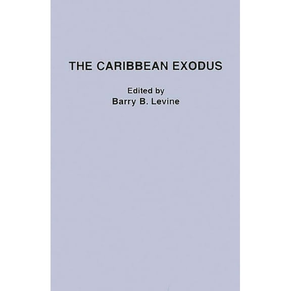 The Caribbean Exodus, (Hardcover)