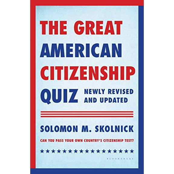 Pre-Owned The Great American Citizenship Quiz (Paperback) by Solomon M Skolnick