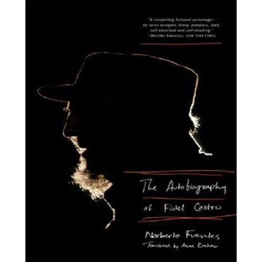 The Autobiography of Fidel Castro