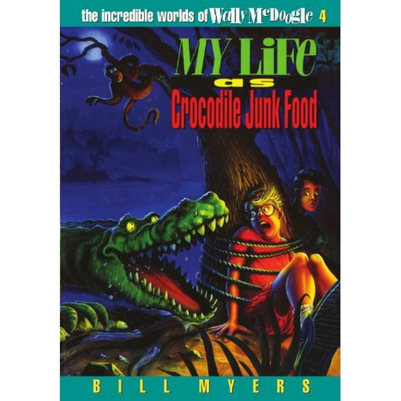 Pre-Owned My Life as Crocodile Junk Food (The Incredible Worlds of Wally McDoogle #4), 9780849934056, 0849934052, Paperback,