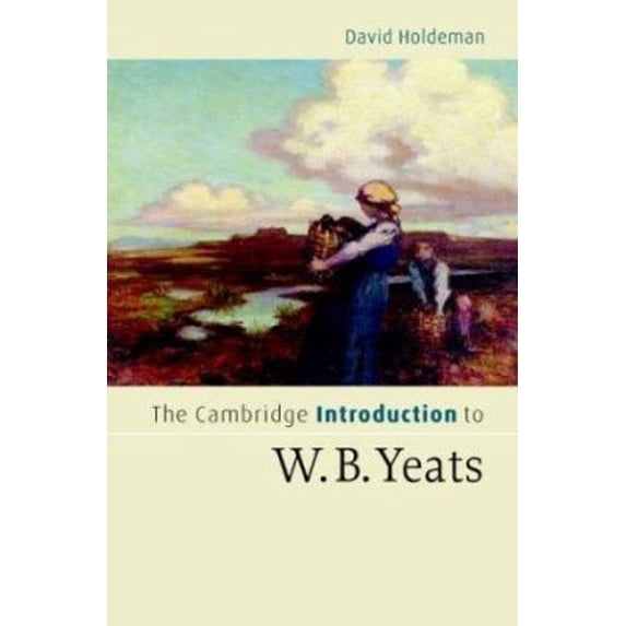 Pre-Owned The Cambridge Introduction to W. B. Yeats (Hardcover) 9780521838559