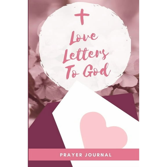 Love Letters To God (Paperback)
