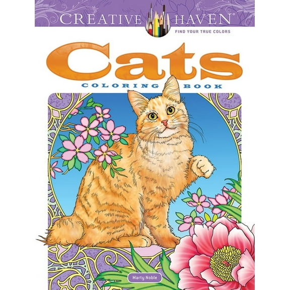 Adult Coloring Books: Pets Creative Haven Cats Coloring Book, (Paperback)