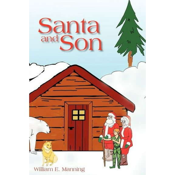 Santa and Son, (Paperback)