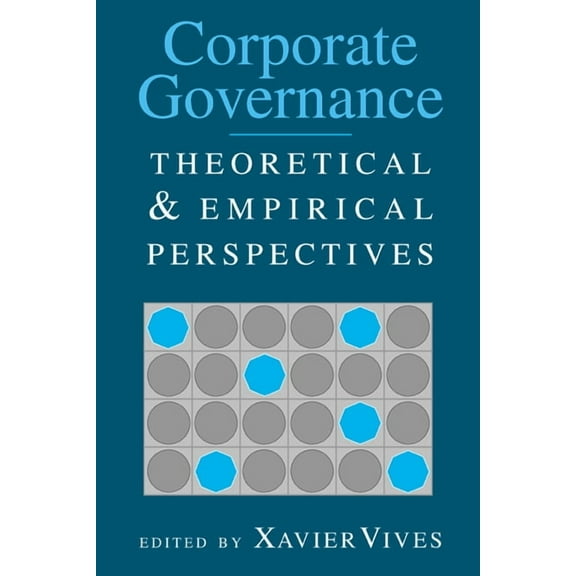 Corporate Governance: Theoretical and Empirical Perspectives, (Hardcover)