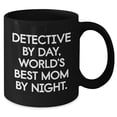 thumbnail image 2 of Detective by Day, World's Best Mom by Night, Black Coffee Mug for Valentine's Day Unique Gifts from Mom to Detective, 2 of 5