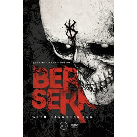 Berserk: With Darkness Ink Hardcover 2377842763 9782377842766 Quentin 'Alt 236' Boeton