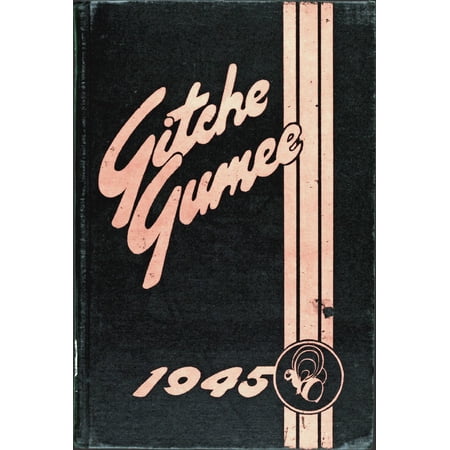 (Custom Reprint) Yearbook: 1945 University of Wisconsin Superior - Gitche Gumee Yearbook (Superior, WI)