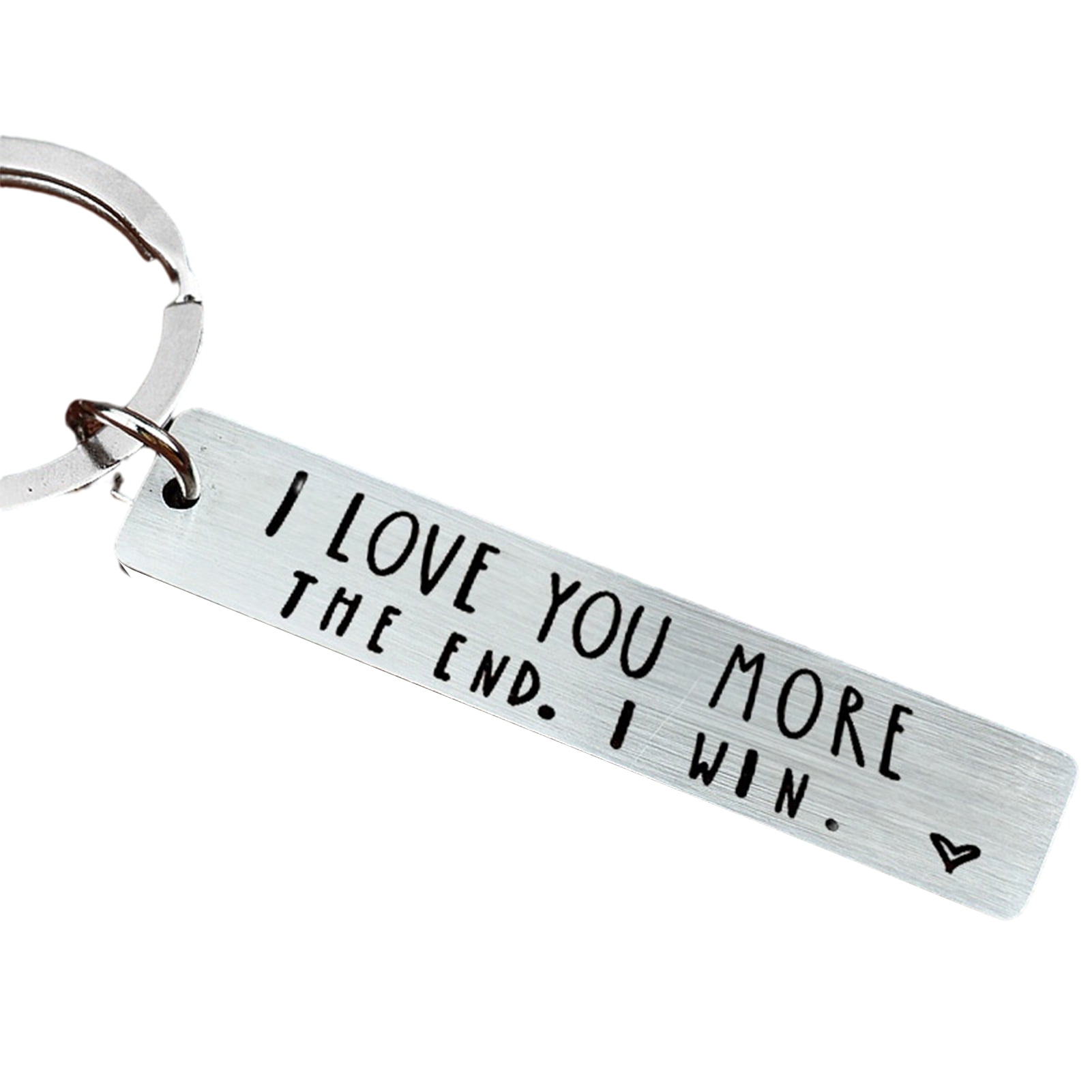 I Love You More The End I Win Funny Birthday Keychain A Personalised Gift  for Him/Her 