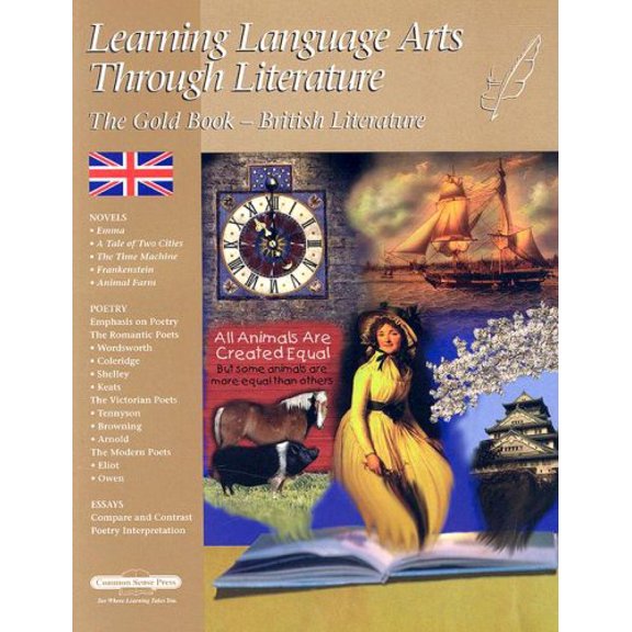 Pre-Owned The Gold Book: British Literature (Learning Language Arts Through Literature) (Paperback) 1929683111 9781929683116