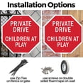 thumbnail image 3 of Private Drive Children at Play 10 inch X 10 inch Octagon Plastic Sign Weather Resistant, UV Protected for Workplace, Private Property, and Construction Site, Made in the USA, 3 of 7