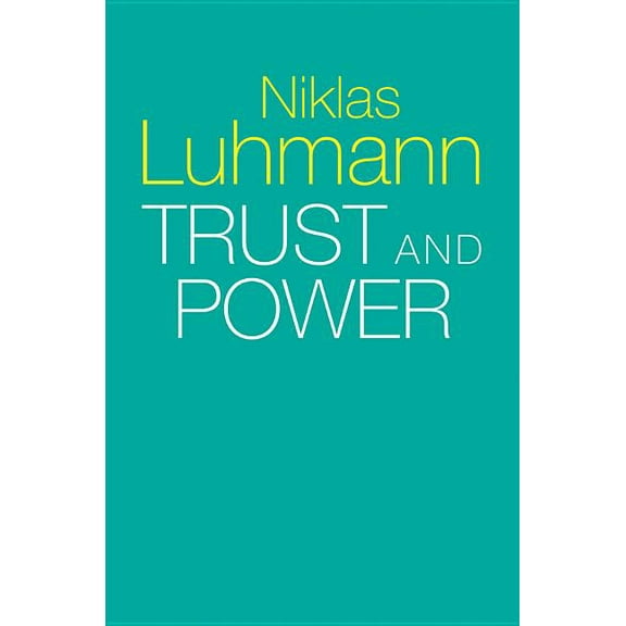 Trust and Power (Paperback)
