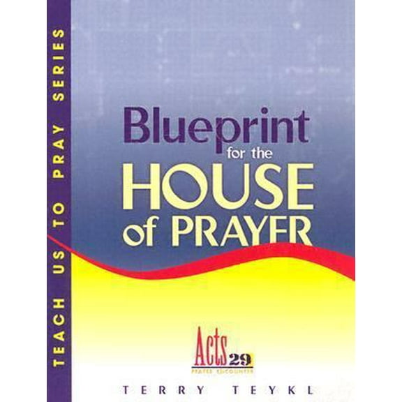 Pre-Owned Blueprint for the House of Prayer (Paperback) 1578920434 9781578920433