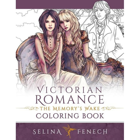 Fantasy Coloring by Selina Victorian Romance - The Memory's Wake Coloring Book, Book 13, (Paperback)
