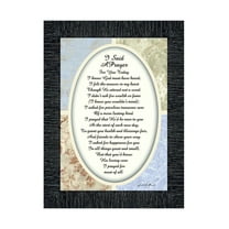 I Said A Little Prayer For You Today, Framed Poem to Encourage and Comfort Friend or Family Member, 7x9 77936