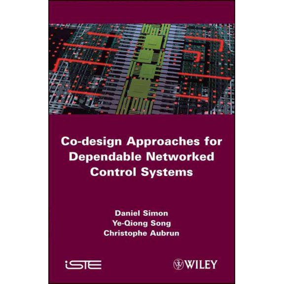 Pre-Owned Co-Design Approaches for Dependable Networked Control Systems (Hardcover)
