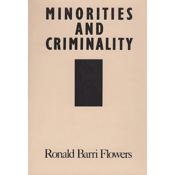 Minorities and Criminality, (Paperback)