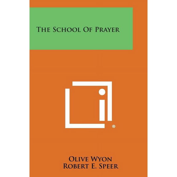 The School of Prayer, (Paperback)