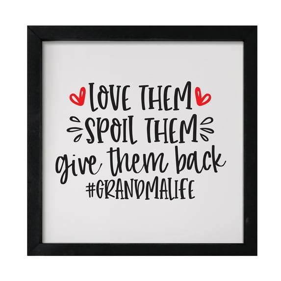 Inspiring Modern Framed Shadow Box 7x7in - Love Them Spoil Them Grandma Life