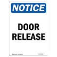 thumbnail image 1 of SignMission OS-NS-A-1218-V-11520 12 x 18 in. OSHA Notice Sign - Door Release, 1 of 1