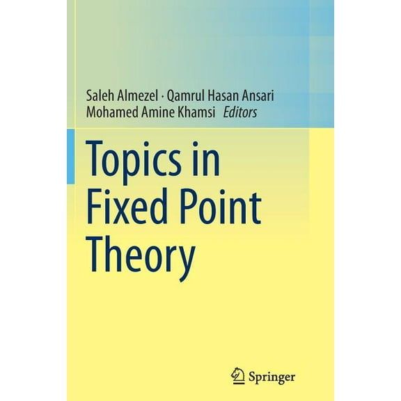 Topics in Fixed Point Theory, (Paperback)