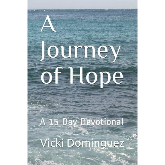 A Journey of Hope (Paperback)