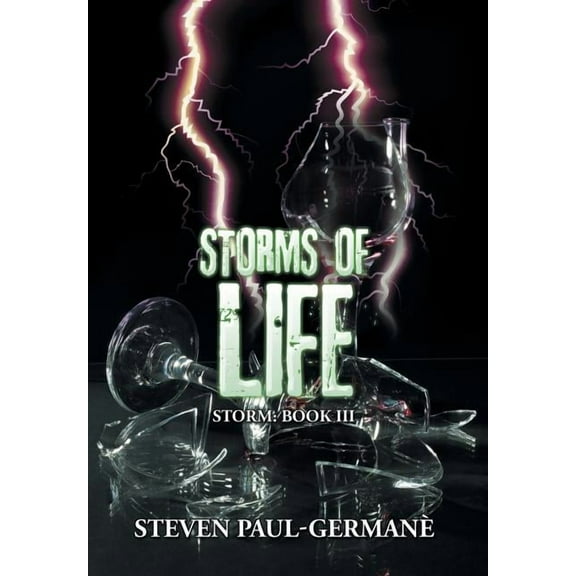 Storms of Life : Storm: Book III (Hardcover)