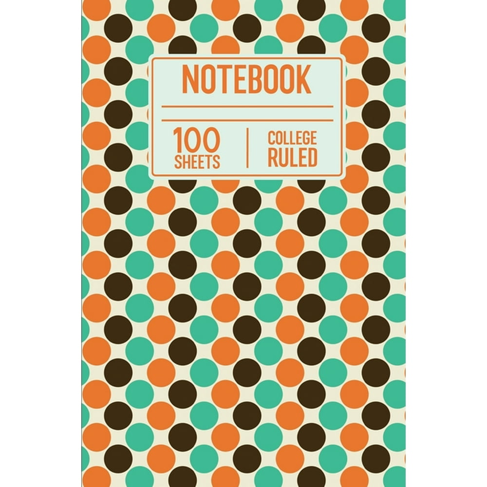 Notebook 100 Sheets College Ruled: 100 Page College Ruled Notebook For ...