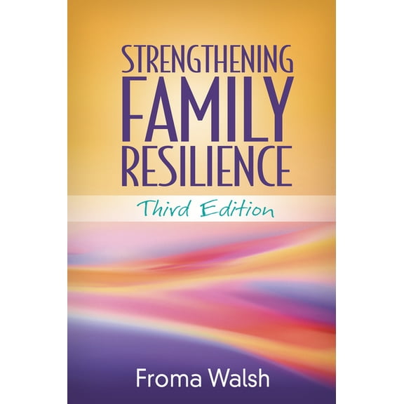 Strengthening Family Resilience (Edition 3) (Paperback)