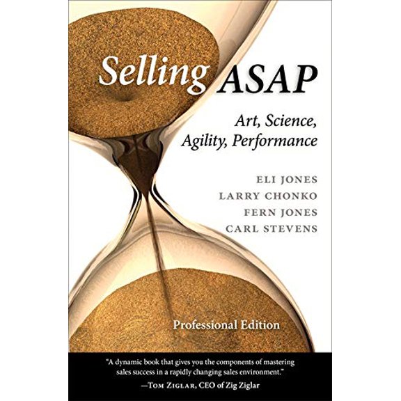 Pre-Owned Selling ASAP: Art, Science, Agility, Performance (Hardcover) 0807144274 9780807144275